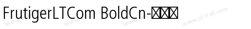 FrutigerLTCom BoldCn字体转换